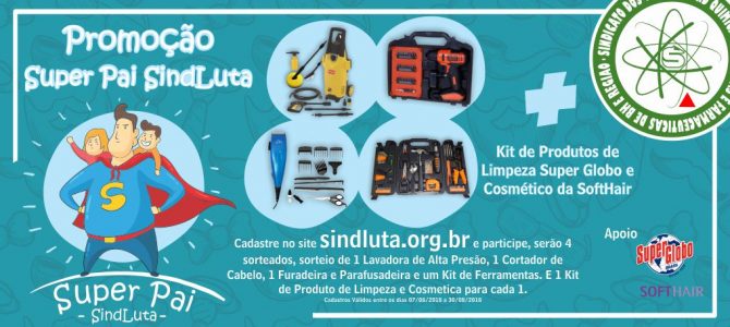 Promoção Super Pai Sindluta Promoção Super Pai Sindluta