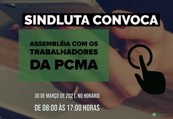 Leia mais sobre o artigo SindLuta convoca trabalhadores da PCMA para assembléia